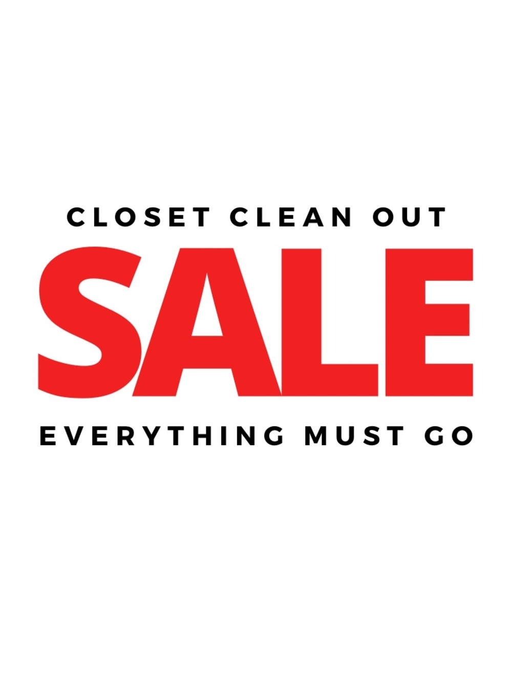 CLOSET CLEAN OUT SALE